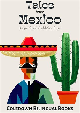 Cover image for Tales From Mexico: Bilingual Spanish-English Short Stories