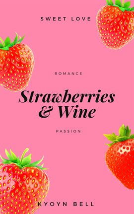 Imagen de portada para Strawberries & Wine