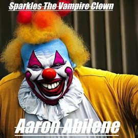 Sparkles the Vampire Clown