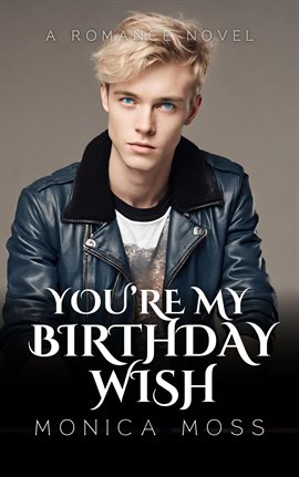 Cover image for You're My Birthday Wish