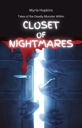 Cover image for Closet of Nightmares: Tales of the Deadly Monster Within