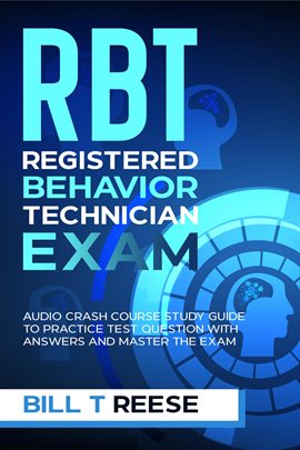Cover image for RBT Registered Behavior Technician Exam Audio Crash Course Study Guide to Practice Test Question Wit