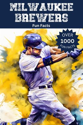 Cover image for Milwaukee Brewers Fun Facts