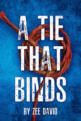 Cover image for A Tie That Binds