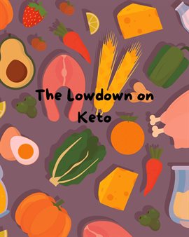 Cover image for The Lowdown on Keto