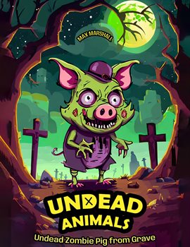 Cover image for Undead Zombie Pig From Grave