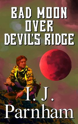 Cover image for Bad Moon over Devil's Ridge