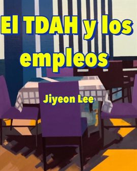 Cover image for El TDAH y los empleos