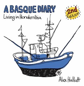 Cover image for A Basque Diary: Living in Hondarribia