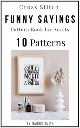 Imagen de portada para Cross Stitch Funny Sayings Pattern Book for Adults