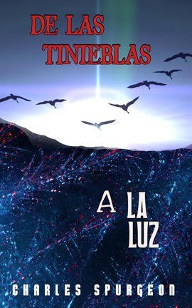 Cover image for De Las Tinieblas A La Luz