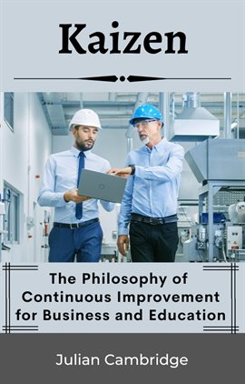 Cover image for Kaizen: The Philosophy of Continuous Improvement for Business and Education