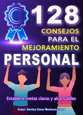Cover image for 128 Consejos para el Mejoramiento Personal