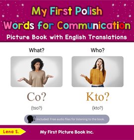 Cover image for My First Polish Words for Communication Picture Book with English Translations
