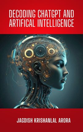 Cover image for Decoding CHATGPT and Artificial Intelligence