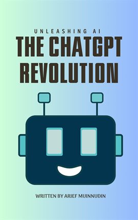Imagen de portada para Unleashing AI: The ChatGPT Revolution