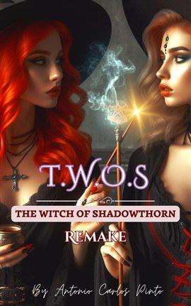 The Witch of Shadowthorn (Twos) Remake