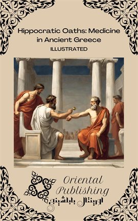 Cover image for Hippocratic Oaths: Medicine in Ancient Greece