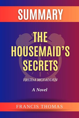Cover image for Summary of The Housemaid's Secrets by Freida McFadden: A Novel