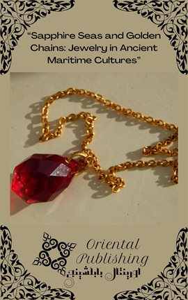 Cover image for Sapphire Seas and Golden Chains: Jewelry in Ancient Maritime Cultures