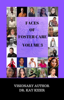 Cover image for The Faces of Foster Care Volume 3