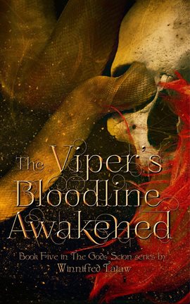 Cover image for The Viper's Bloodline Awakened