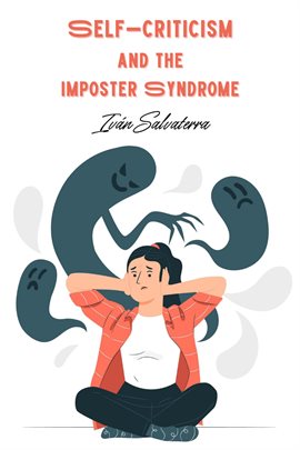 Cover image for Self-Criticism and the Imposter Syndrome