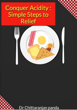 Cover image for Conquer Acidity: Simple Steps to Relief