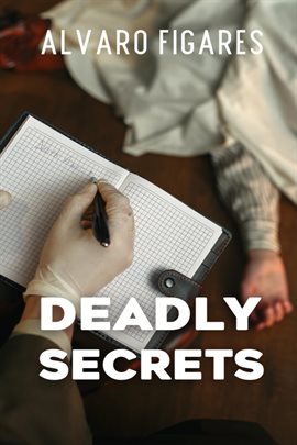 Cover image for Deadly Secrets