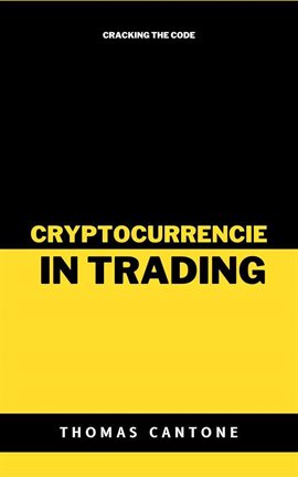 Cover image for Cryptocurrencies in Trading