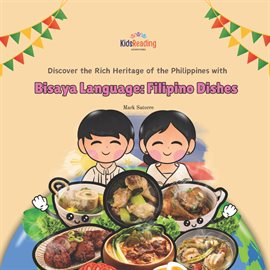 Cover image for Bisaya Language: Filipino Dishes