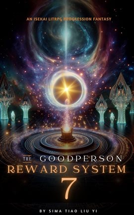 Cover image for The Good Person Reward System: An Isekai LitRPG Progression Fantasy