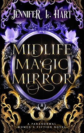 Imagen de portada para Midlife Magic Mirror