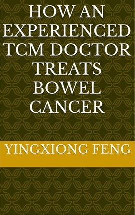 Cover image for How an Experienced TCM Doctor Treats Bowel Cancer