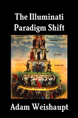 Cover image for The Illuminati Paradigm Shift