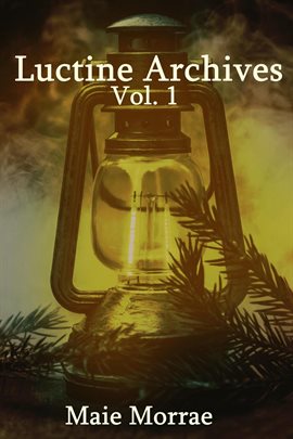 Cover image for Luctine Archives Vol. 1