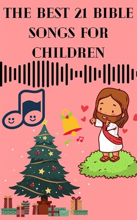 Cover image for The Best 21 Bible Songs for Children