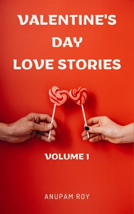 Cover image for Valentine's Day Love Stories Volume 1