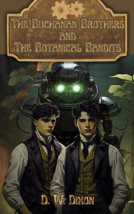 Cover image for The Buchanan Brothers and the Botanical Bandits