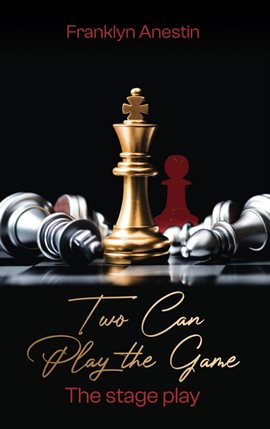 Cover image for Two Can Play the Game: The Stage Play