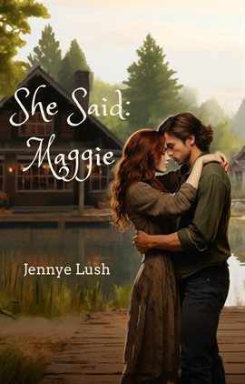 Cover image for She Said: Maggie