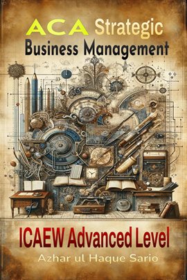Cover image for ACA Strategic Business Management: ICAEW Advanced Level