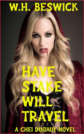 Cover image for Have Stake Will Travel