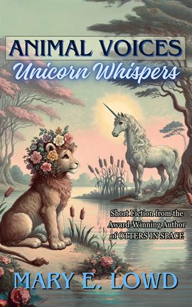 Cover image for Animal Voices, Unicorn Whispers
