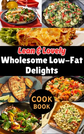 Cover image for Lean & Lovely : Wholesome Low-Fat Delights