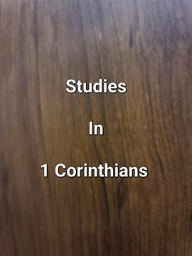 Cover image for Studies In 1 Corinthians