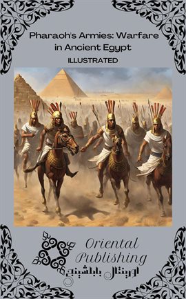 Cover image for Pharaoh's Armies Warfare in Ancient Egypt