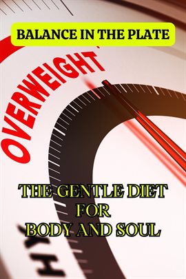 Cover image for Balance in the Plate: The Gentle Diet for Body and Soul