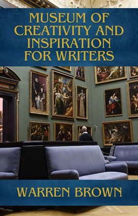 Cover image for Museum of Creativity and Inspiration for Writers