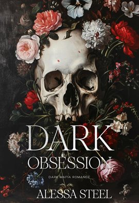 Cover image for Dark Obsession: Dark Mafia Romance